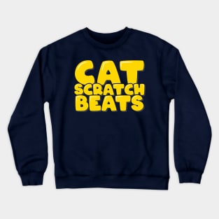 Funny Hip Hop Cat Scratch Beats Crewneck Sweatshirt